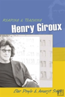 Bertrand.pt - Reading And Teaching Henry Giroux