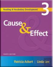 Reading And Vocabulary Development 3: Cause & Effect