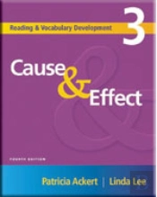 Reading And Vocabulary Development 3: Cause & Effect