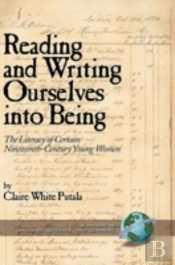 Reading And Writing Ourselves Into Being