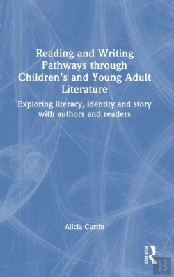 Bertrand.pt - Reading And Writing Pathways Through Childrenâ€™S And Young Adult Literature
