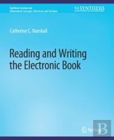 Reading And Writing The Electronic Book