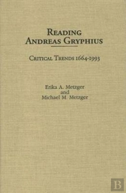 Bertrand.pt - Reading Andreas Gryphius - Critical Trends 1664-1993