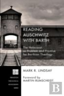Reading Auschwitz With Barth