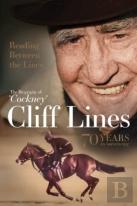 Reading Between The Lines: The Biography Of 'Cockney' Cliff Lines