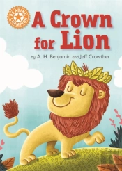 Reading Champion: A Crown For Lion