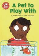 Reading Champion: A Pet To Play With