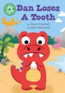 Reading Champion: Dan Loses A Tooth