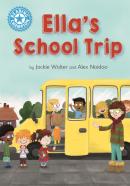 Reading Champion: Ella'S School Trip