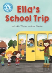 Reading Champion: Ella'S School Trip