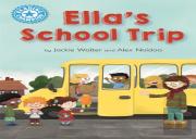 Reading Champion: Ella'S School Trip