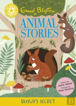 Bertrand.pt - Reading Champion: Enid Blyton Animal Stories: Bushy'S Secret