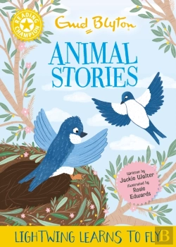 Bertrand.pt - Reading Champion: Enid Blyton Animal Stories: Lightwing Learns To Fly