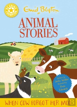 Bertrand.pt - Reading Champion: Enid Blyton Animal Stories: When Cow Forgot Her Moo