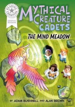 Bertrand.pt - Reading Champion: Graphics: Mythical Creature Cadets: The Mind Meadow