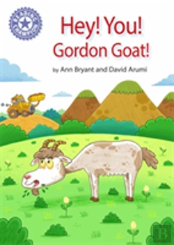 Bertrand.pt - Reading Champion: Hey, You! Gordon Goat!