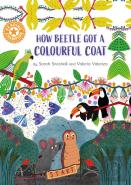 Reading Champion: How Beetle Got Its Colourful Coat