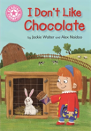 Reading Champion: I Don'T Like Chocolate