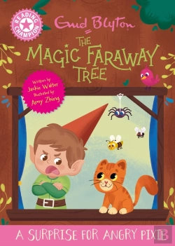 Bertrand.pt - Reading Champion: Magic Faraway Tree : A Surprise For Angry Pixie