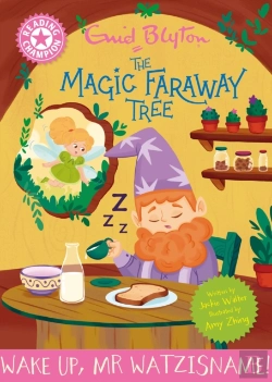 Bertrand.pt - Reading Champion: Magic Faraway Tree: Wake Up, Mr Watzisname!