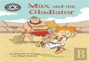 Reading Champion: Max And The Gladiator