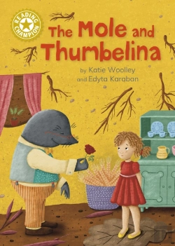 Bertrand.pt - Reading Champion: The Mole And Thumbelina