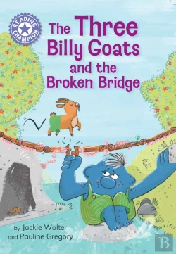 Bertrand.pt - Reading Champion: The Three Billy Goats And The Broken Bridge