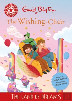 Bertrand.pt - Reading Champion: The Wishing-Chair: The Land Of Dreams