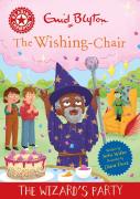 Reading Champion: The Wishing-Chair: The Wizard'S Party