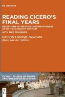 Reading Ciceroâ€™S Final Years