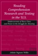 Reading Comprehension Research And Testing In The U.S.
