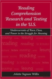 Reading Comprehension Research And Testing In The U.S.