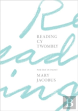 Reading Cy Twombly