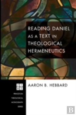Bertrand.pt - Reading Daniel As A Text In Theological
