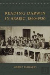 Reading Darwin In Arabic, 1860-1950