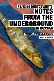 Reading Dostoevsky'S Notes From The Underground In Russian