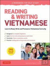 Reading & Writing Vietnamese: A Workbook For Self-Study