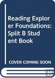 Reading Explorer Foundations: Split B Student Book