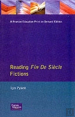 Bertrand.pt - Reading Fin De Siecle Fictions