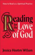 Reading For The Love Of God Â€“ How To Read As A Spiritual Practice