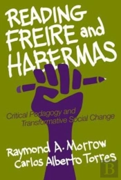 Reading Freire And Habermas