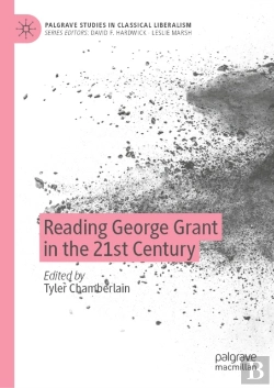 Bertrand.pt - Reading George Grant In The 21st Century