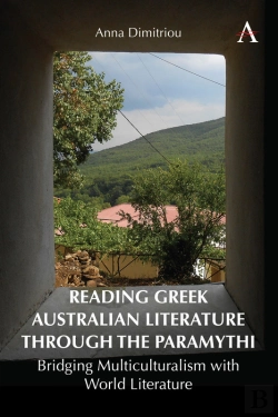 Bertrand.pt - Reading Greek Australian Literature Through The Paramythi