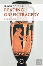 Reading Greek Tragedy