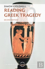 Reading Greek Tragedy