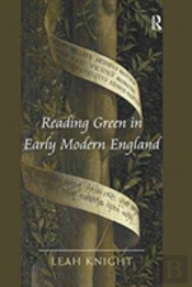 Reading Green In Early Modern England
