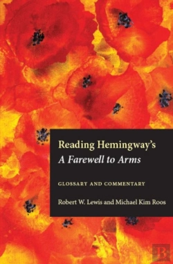 Bertrand.pt - Reading Hemingway'S A Farewell To Arms