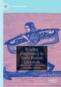 Reading Illegitimacy In Early Iberian Literature