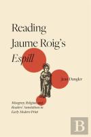 Reading Jaume Roigâ€™S Espill