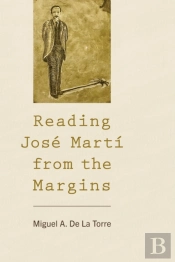 Reading Jose Marti From The Margins